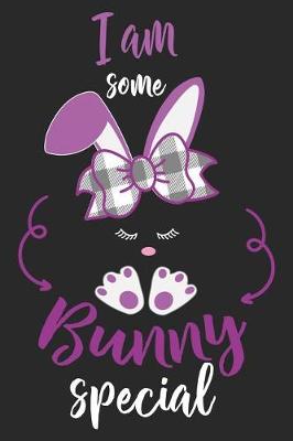 Book cover for I Am Some Bunny Special