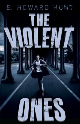 Book cover for The Violent Ones