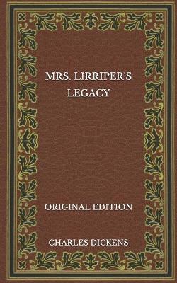 Book cover for Mrs. Lirriper's Legacy - Original Edition