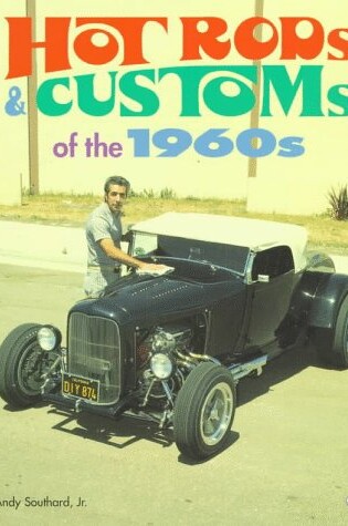 Cover of Hot Rods and Customs of the 1960s