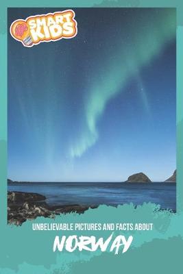 Book cover for Unbelievable Pictures and Facts About Norway