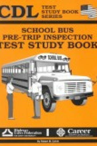 Cover of CDL School Bus Pre-Trip Inspection Test