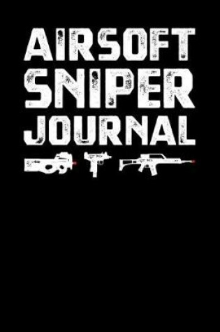 Cover of Airsoft Sniper Journal