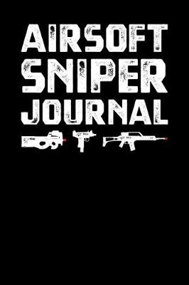 Book cover for Airsoft Sniper Journal