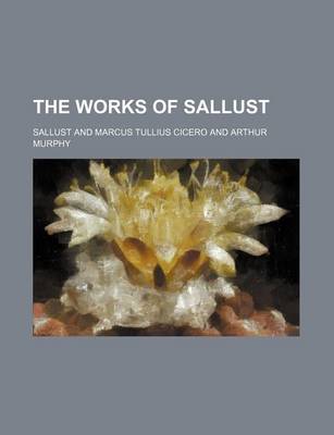 Book cover for The Works of Sallust