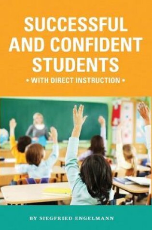Cover of Successful and Confident Students with Direct Instruction