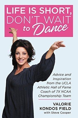 Book cover for Life Is Short, Don't Wait to Dance