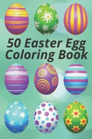 Cover of 50 Easter Egg Coloring Book