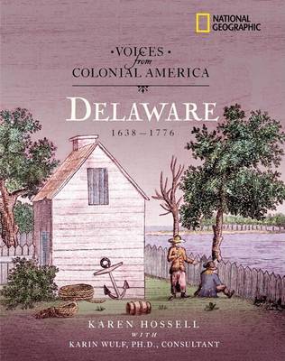 Book cover for Voices from Colonial America: Delaware 1638-1776