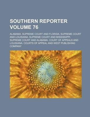 Book cover for Southern Reporter Volume 76