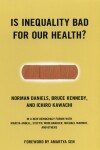 Book cover for Is Inequality Bad For Our Health?