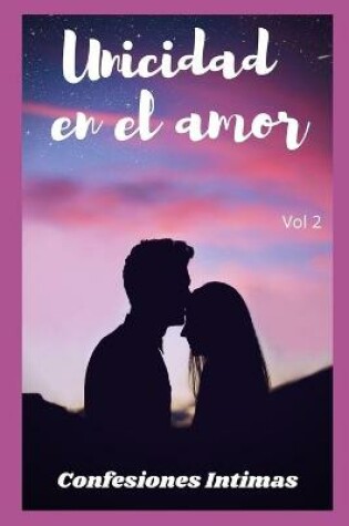 Cover of Unicidad en el amor (vol 2)