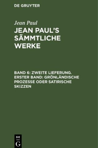 Cover of Jean Paul's Sammtliche Werke, Band 6, Zweite Lieferung. Erster Band