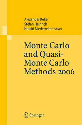 Book cover for Monte Carlo and Quasi-Monte Carlo Methods 2006