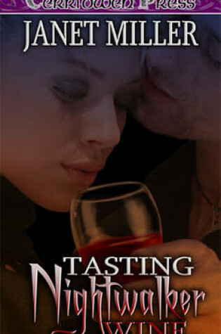 Cover of Tasting Nightwalker Wine