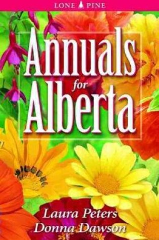 Cover of Annuals for Alberta