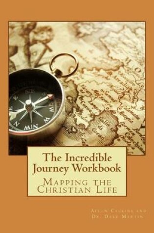 Cover of The Incredible Journey Student Workbook