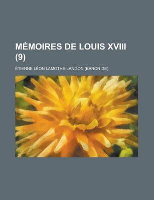 Book cover for Memoires de Louis XVIII (9)