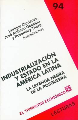 Book cover for Industrializacion y Estado en la America Latina