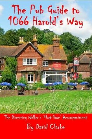 Cover of Pub Guide to 1066 Harold's Way