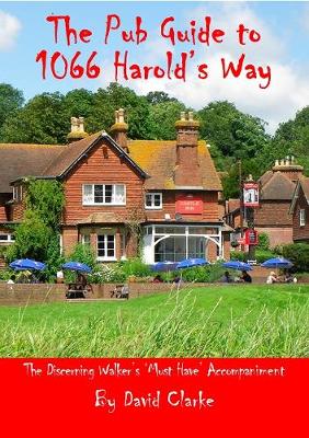 Book cover for Pub Guide to 1066 Harold's Way