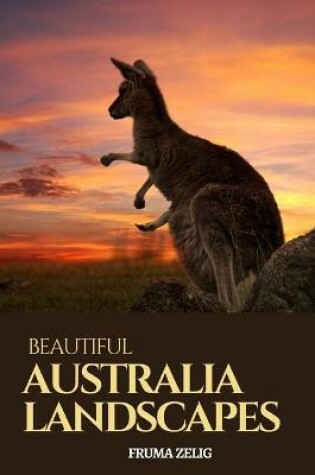 Cover of Beautiful Australia Landscapes