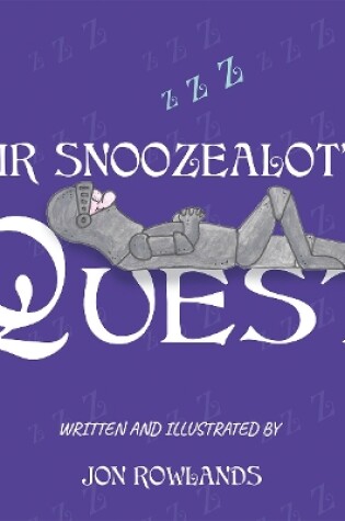 Cover of Sir Snoozealot's Quest