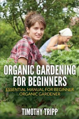 Book cover for Organic Gardening For Beginners