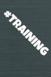 Book cover for #Training