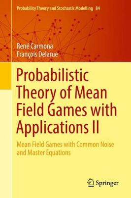 Cover of Probabilistic Theory of Mean Field Games with Applications II
