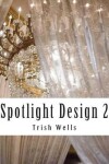 Book cover for Spotlight Design volume 2