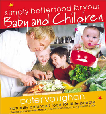 Book cover for Simply Better Food for Your Baby and Toddler