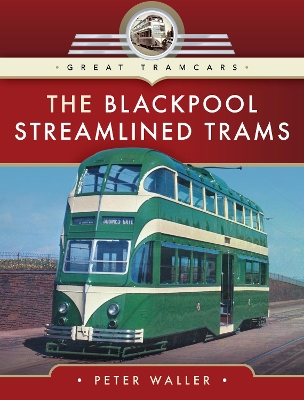 Book cover for The Blackpool Streamlined Trams