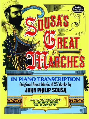 Book cover for Sousa's Great Marches in Piano Transcription