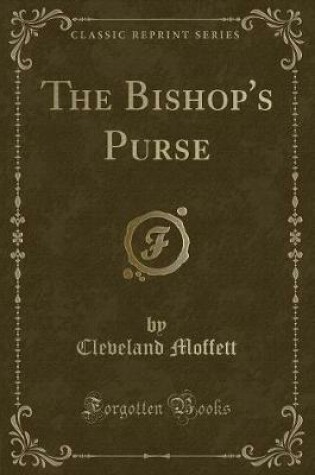 Cover of The Bishop's Purse (Classic Reprint)