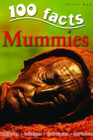 Cover of 100 Facts Mummies