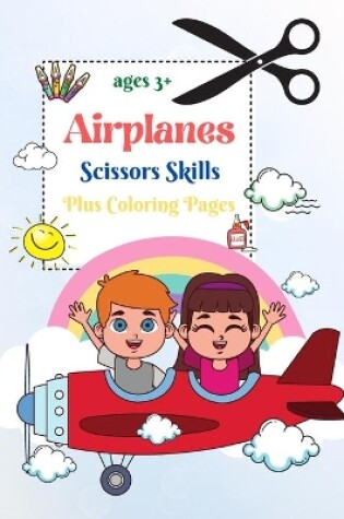 Cover of Airplanes Scissor Skills