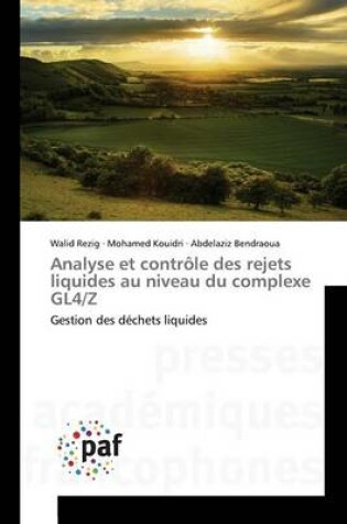 Cover of Analyse Et Controle Des Rejets Liquides Au Niveau Du Complexe Gl4/Z