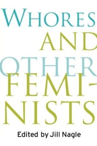 Cover of Whores and Other Feminists