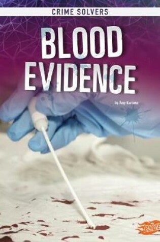 Cover of Blood Evidence (Crime Solvers)