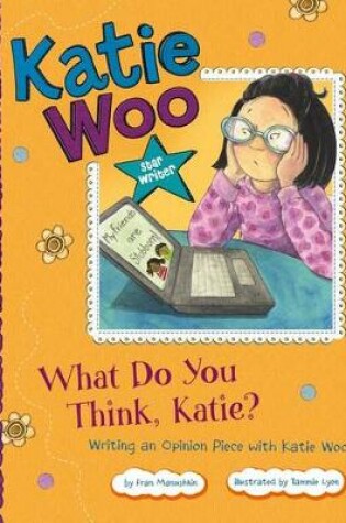 Cover of Star Writer: What Do You Think, Katie?