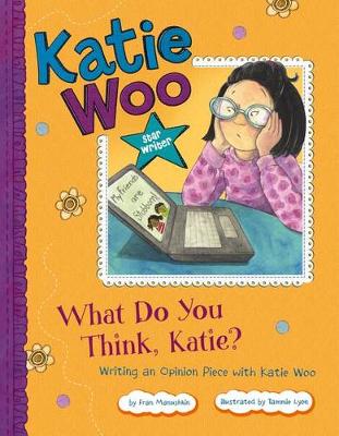 Cover of Star Writer: What Do You Think, Katie?