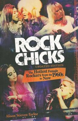 Book cover for Rock Chicks: The Hottest Female Rockers from the 1960s to Now