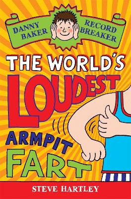 Book cover for The World's Loudest Armpit Fart