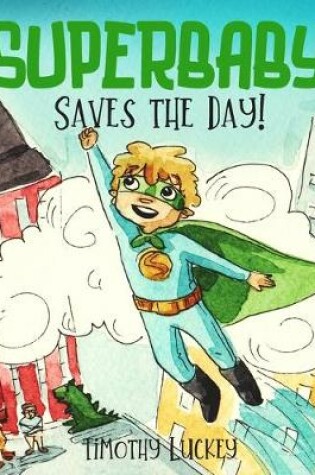 Cover of SUPERBABY Saves the Day!