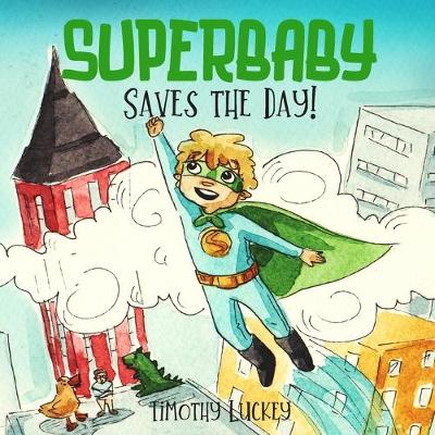 Book cover for SUPERBABY Saves the Day!