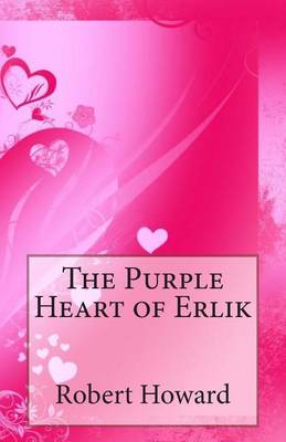 Book cover for The Purple Heart of Erlik