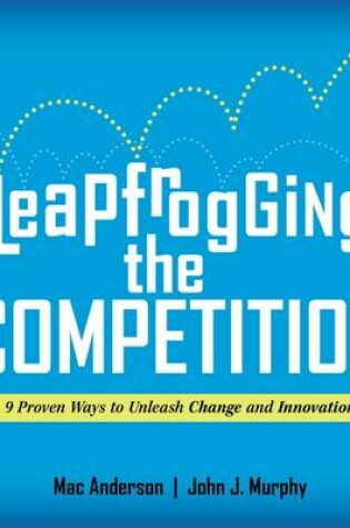 Cover of Leapfrogging the Competition