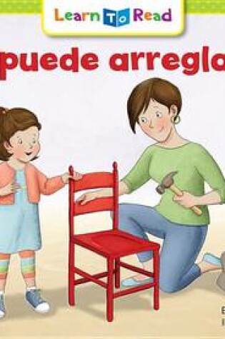 Cover of Mama Puede Arreglar Todo! = Mom Can Fix Anything