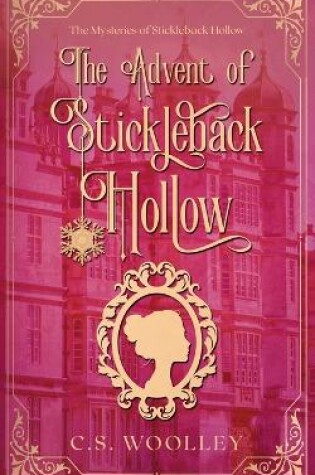 Cover of The Advent of Stickleback Hollow